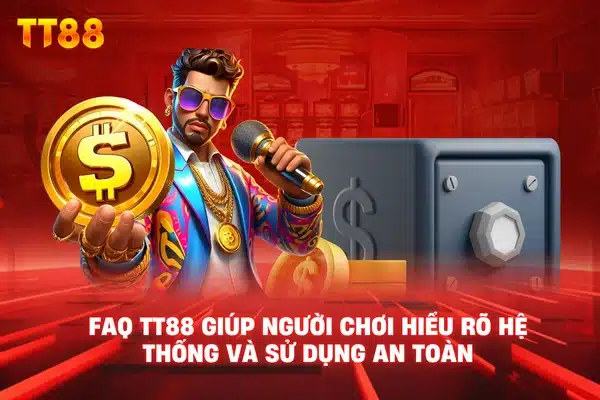 FAQ TT88 giúp người chơi hiểu rõ hệ thống và sử dụng an toàn